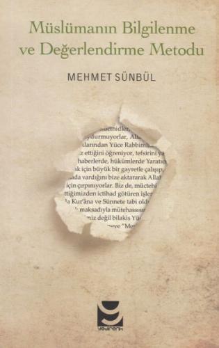 Müslümanın Bilgilendirme ve Değerlendirme Metodu Mehmet Sünbül