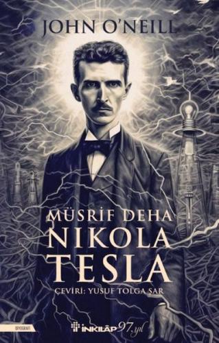 Müsrif Deha Nikola Tesla John O'Neill