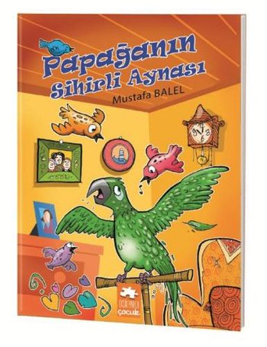 Mustafa Balel Resimli Dizi - Papağanın Sihirli Aynası