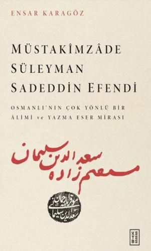 Müstakimzade Süleyman Sadeddin Efendi