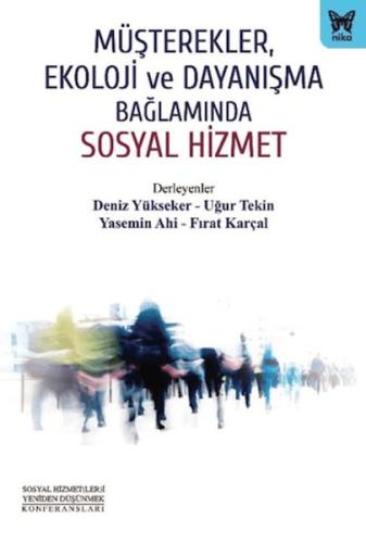 Müşterekler, Ekoloji ve Dayanışma Bağlamında Sosyal Hizmet Kolektif