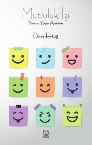 Mutluluk İşi - Yaratıcı Yaşam Anahtarı