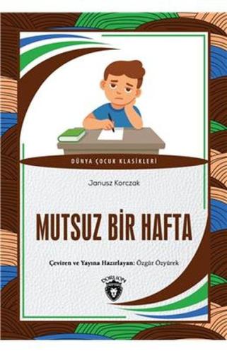 Mutsuz Bir Hafta Dünya Çocuk Klasikleri (7-12 Yaş)
