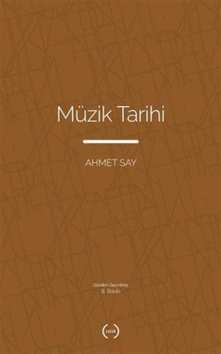Müzik Tarihi Ahmet Say