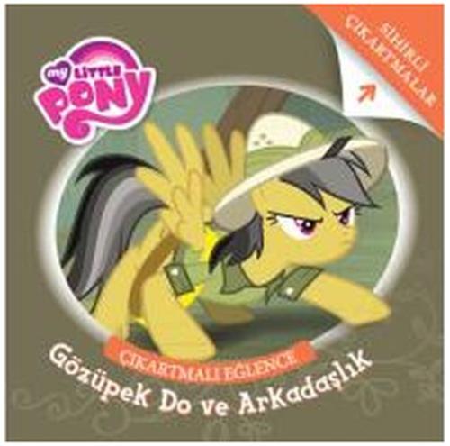 My Little Pony - Gözüpek Do ve Arkadaşlık