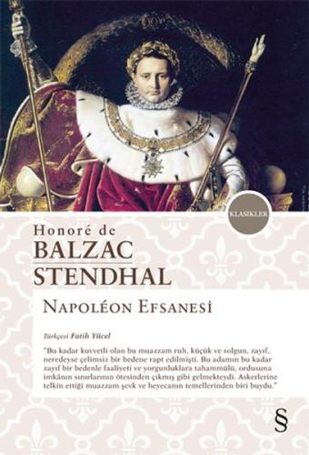 Napoleon Efsanesi - Klasikler %10 indirimli Henore De Balzac Stendhal