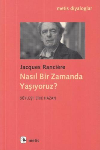 Nasıl Bir Zamanda Yaşıyoruz?