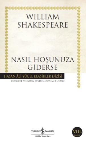 Nasıl Hoşunuza Giderse - Hasan Ali Yücel Klasikleri William Shakespear