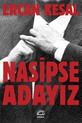 Nasipse Adayız %10 indirimli Ercan Kesal