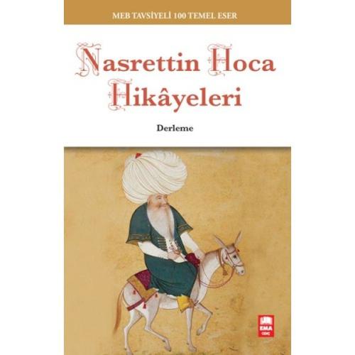 Nasrettin Hoca Hikayeleri (MEB Tavsiyeli 100 Temel Eser)