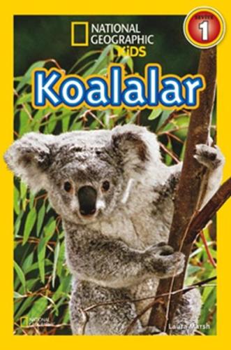 National Geographic Kids - Koalalar Laura Marsh