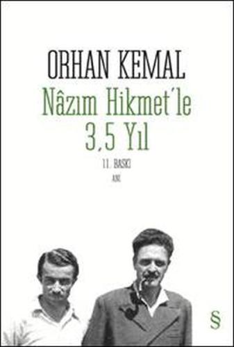 Nazım Hikmetle 3.5 Yıl Orhan Kemal