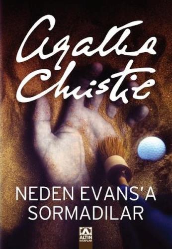 Neden Evasa Sormadılar? Agatha Christie