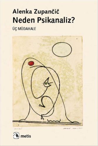 Neden Psikanaliz?  Üç Müdahale