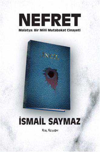 Nefret  Malatya: Bir Milli Mutabakat Cinayeti