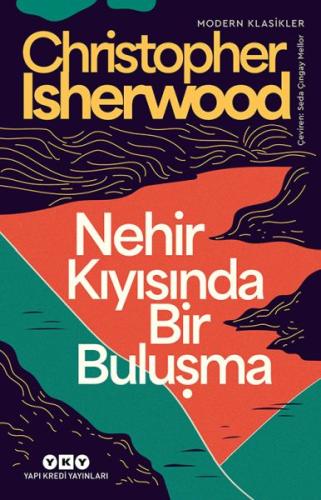 Nehir Kıyısında Bir Buluşma Christopher Isherwood