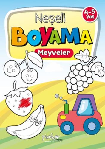 Neşeli Boyama Meyveler 4-5 Yaş