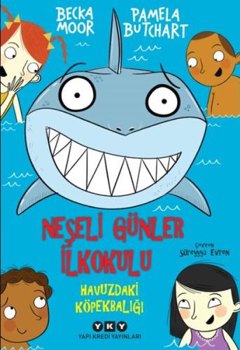 Neşeli Günler İlkokulu - Havuzdaki Köpekbalığı Pamela Butchart