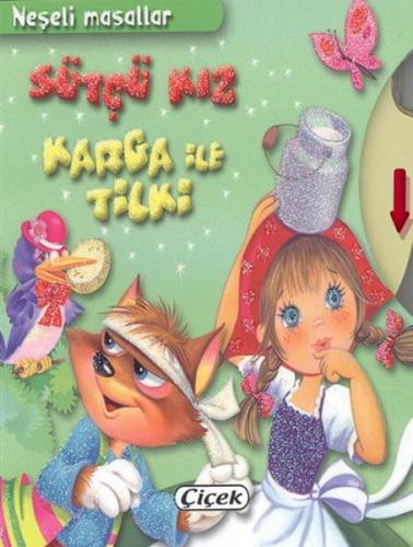 Neşeli Masallar - Sütçü Kız, Karga İle Tilki