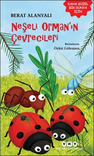 Neşeli Ormanın Çevrecileri