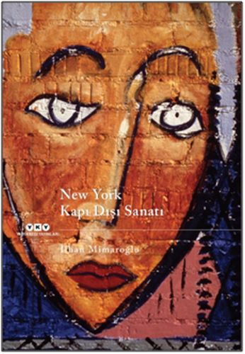 New York Kapı Dışı Sanatı %18 indirimli İlhan Mimaroğlu