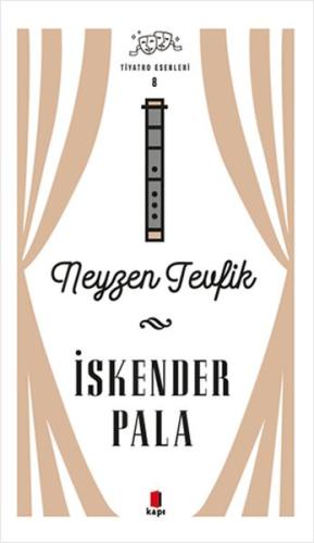 Neyzen Tevfik - Tiyatro Eserleri 8 - Ciltli