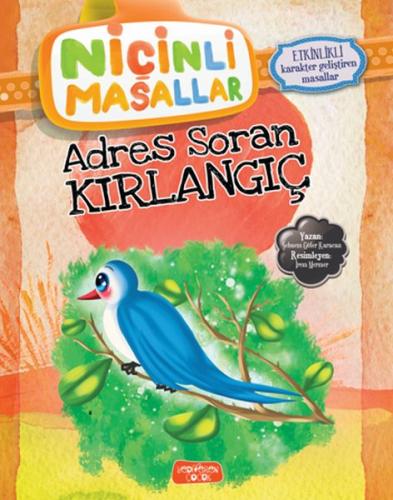 Niçinli Masallar - Adres Soran Kırlangıç