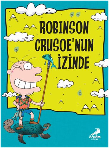 Nobinson’un Maceraları 1 - Robinson Crusoe’un İzinde Kyungsoo Park