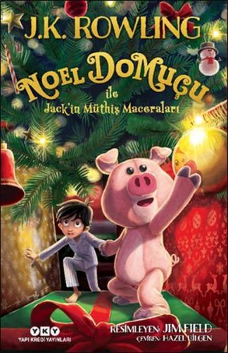 Noel Domuçu ile Jack’in Müthiş Maceraları J.K. Rowling