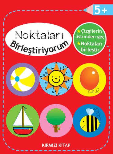 Noktaları Birleştiriyorum - Kırmızı Kitap +5 Yaş
