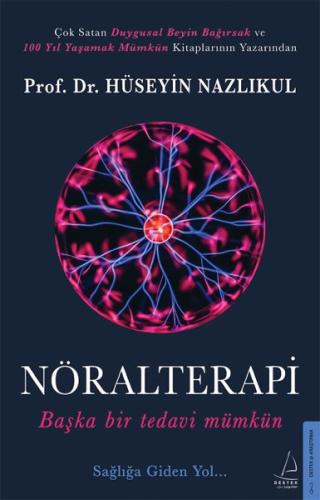 Nöralterapi - Başka Bir Tedavi Mümkün Hüseyin Nazlıkul