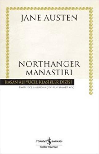 Northanger Manastırı - Hasan Ali Yücel Klasikleri (Ciltli)