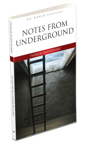Notes From Underground - İngilizce Klasik Roman Fyodor Mihayloviç Dost