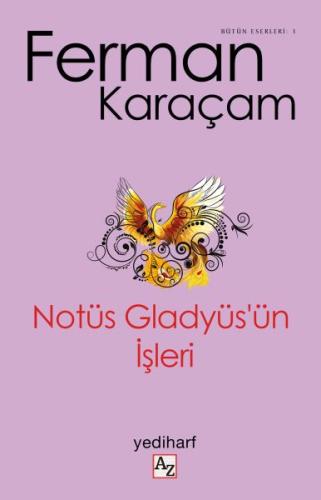 Notüs Gladyüs’ün İşleri