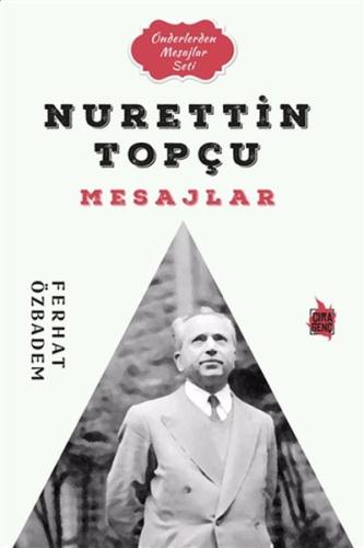Nurettin Topçu Mesajlar %15 indirimli Ferhat Özbadem