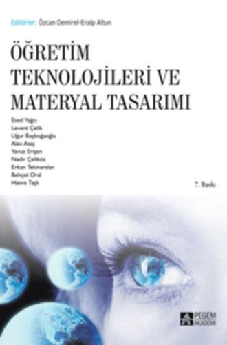 Öğretim Teknolojileri ve Materyal Tasarımı (Editörler: Özcan Demirel-Eralp Altun)