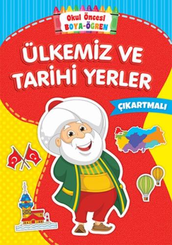 Okul Öncesi Boya-Öğren - Ülkemiz ve Tarihi Yerler - Çıkartmalı