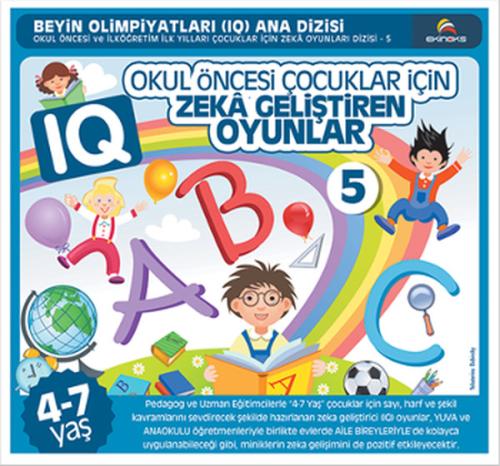 Okul Öncesi Çocuklar İçin IQ Zeka Geliştiren Oyunlar  5 (4-7 Yaş)