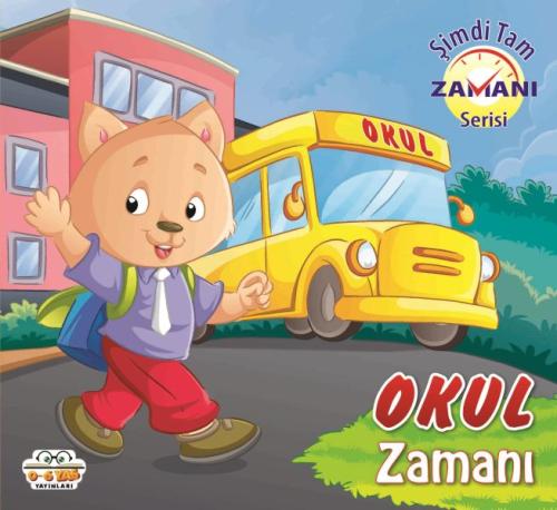 Okul Zamanı - Şimdi Tam Zamanı