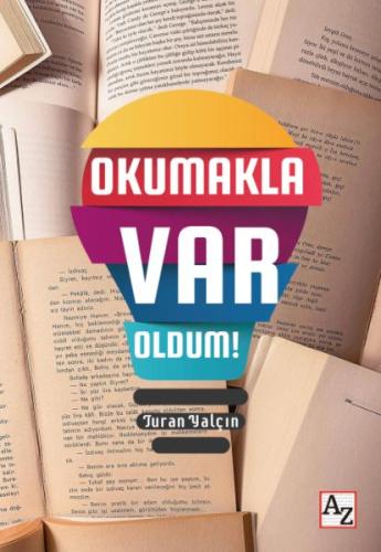 Okumakla Var Oldum!
