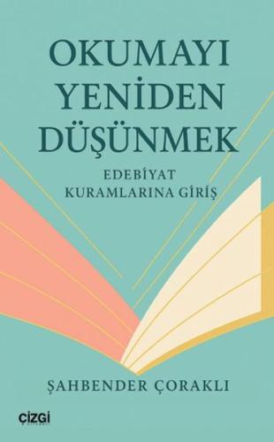 Okumayı Yeniden Düşünmek