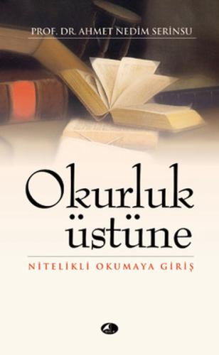 Okurluk Üstüne Nitelikli Okumaya Giriş (cep boy) %17 indirimli Ahmet N