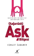 Olağanüstü Aşk Bölgesi %23 indirimli Cüneyt Özdemir