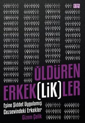 Öldüren Erkek(lik)ler