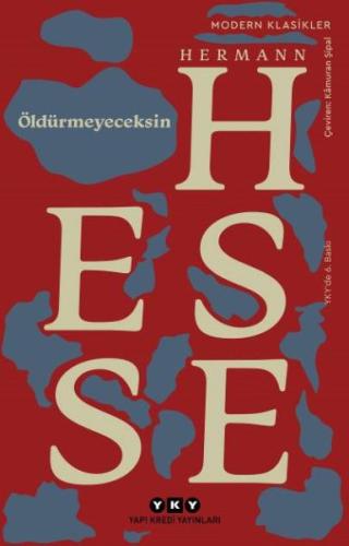 Öldürmeyeceksin - Modern Klasikler Hermann Hesse