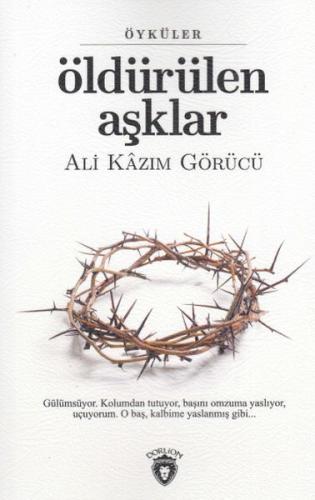 Öldürülen Aşklar