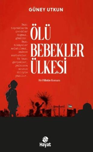 Ölü Bebekler Ülkesi Güney Utkun