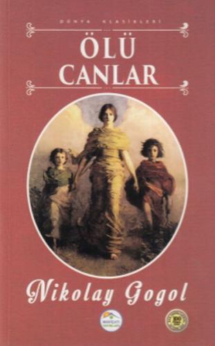 Ölü Canlar - Dünya Klasikleri - 100 Temel Eser Lise