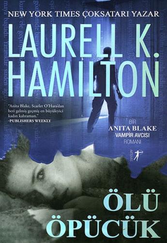 Ölü Öpücük Laurell K. Hamilton