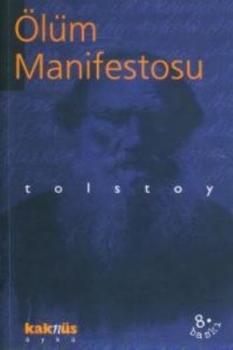 Ölüm Manifestosu Lev Nikolayeviç Tolstoy